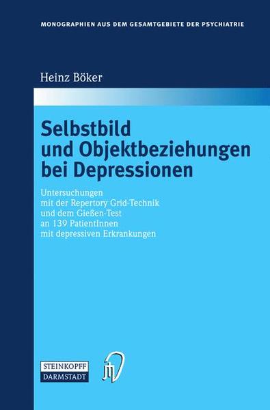Selbstbild und Objektbeziehungen bei Depressionen