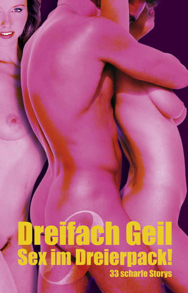 Dreifach Geil