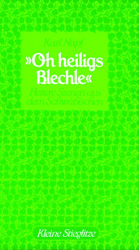 Oh heiligs Blechle