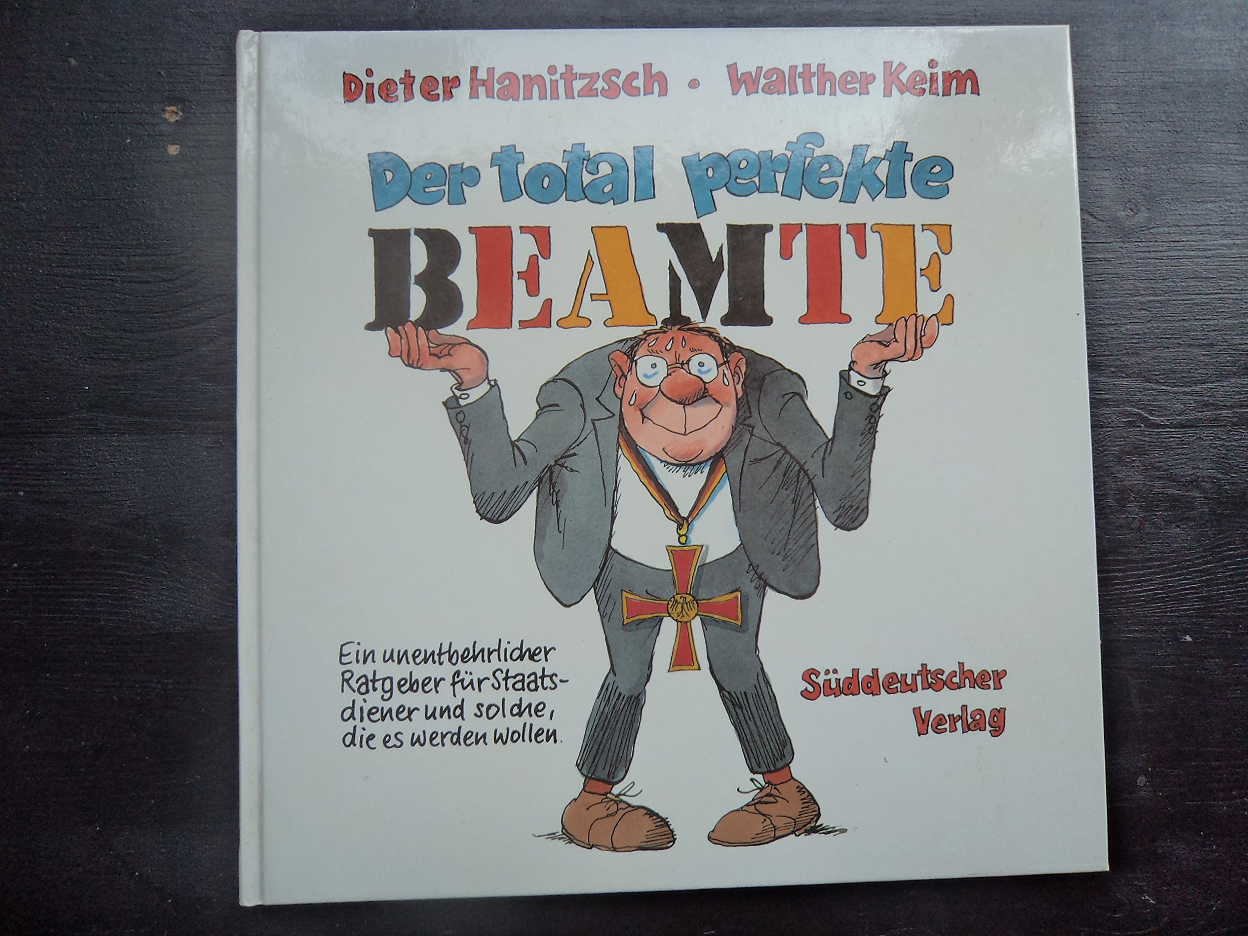 Der total perfekte Beamte