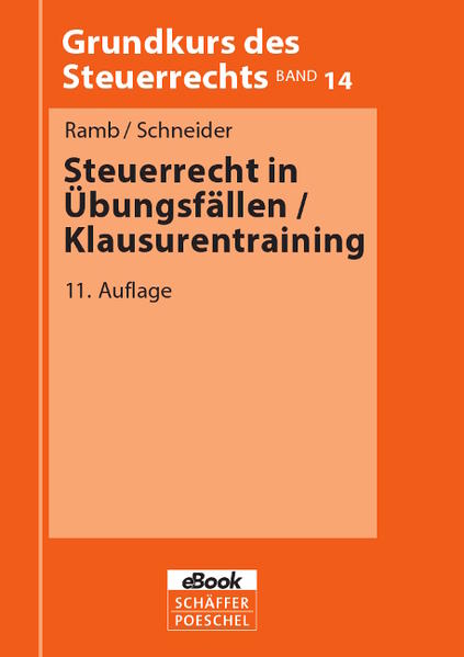 Steuerrecht in Übungsfällen , Klausurentraining