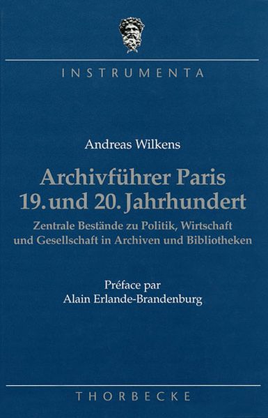 Archivführer Paris 19. und 20. Jahrhundert