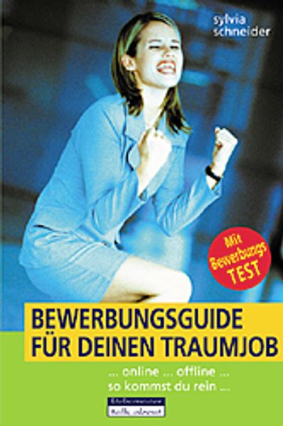 Bewerbungs-Guide für deinen Traumjob