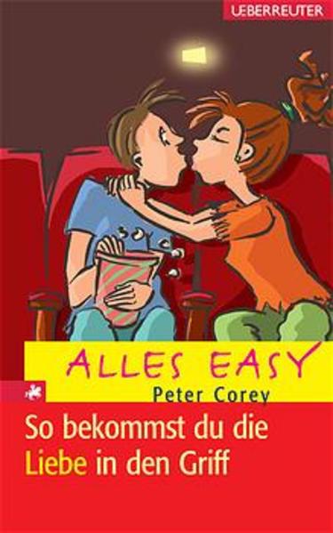 Alles easy / So bekommst du die Liebe in den Griff