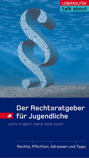 Der Rechtsratgeber für Jugendliche
