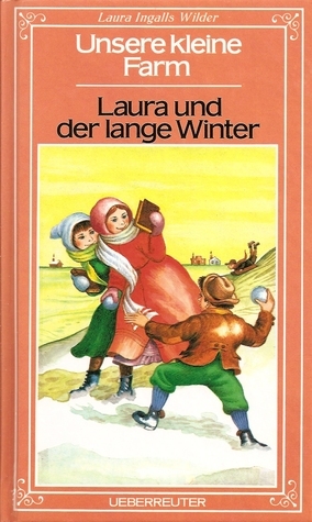 Unsere kleine Farm / Laura und der lange Winter
