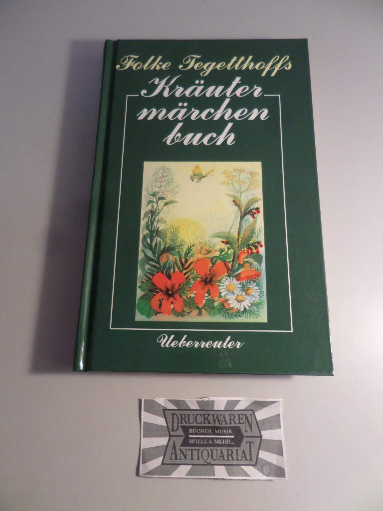 Folke Tegetthoffs Kräutermärchenbuch