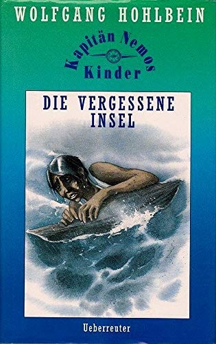 Kapitän Nemos Kinder / Die vergessene Insel