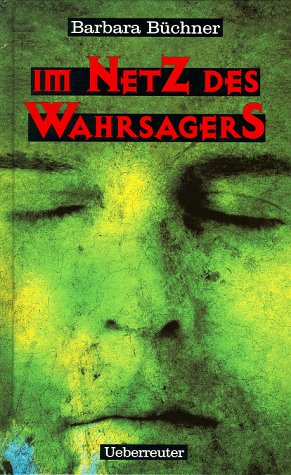 Im Netz des Wahrsagers