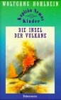 Kapitän Nemos Kinder / Die Insel der Vulkane