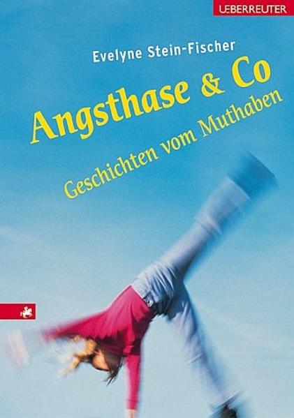 Angsthase & Co.