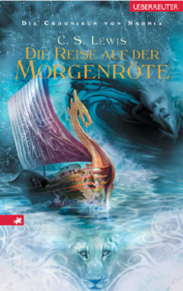 Die Chroniken von Narnia / Die Reise auf der Morgenröte