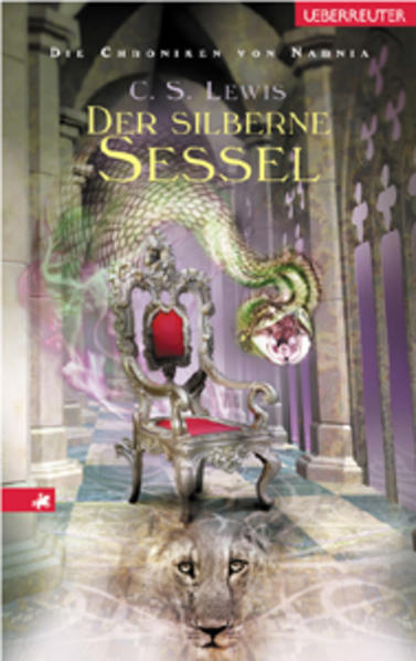 Die Chroniken von Narnia / Der silberne Sessel