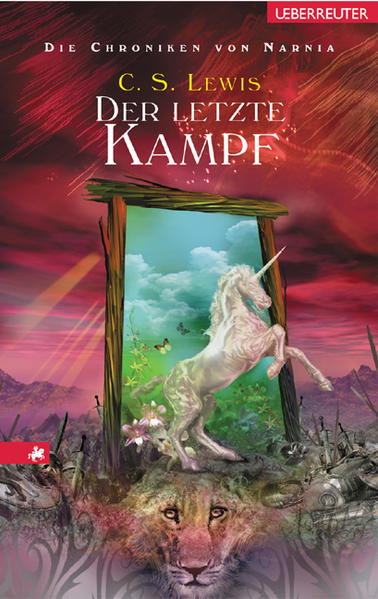 Die Chroniken von Narnia / Der letzte Kampf