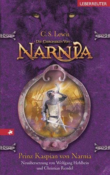Die Chroniken von Narnia / Prinz Kaspian von Narnia