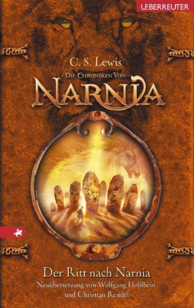 Die Chroniken von Narnia / Der Ritt nach Narnia