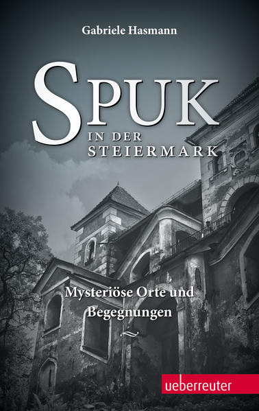 Spuk in der Steiermark