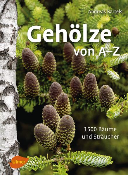 Gehölze von A-Z