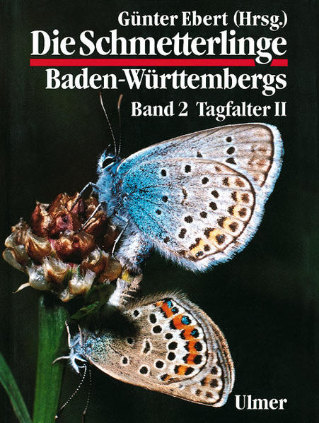 Die Schmetterlinge Baden-Württembergs Band 2 - Tagfalter II