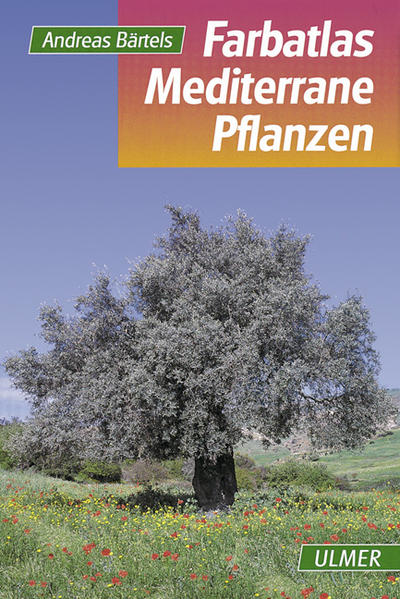 Farbatlas Mediterrane Pflanzen