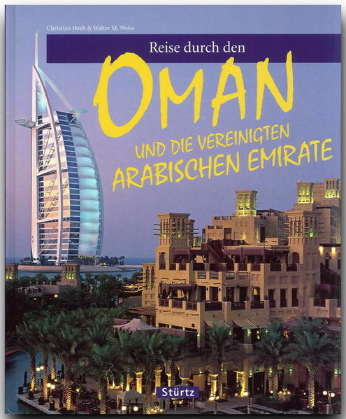 Reise durch den Oman und die Vereinigten Arabischen Emirate