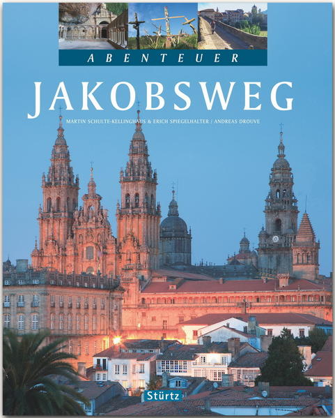 Abenteuer Jakobsweg