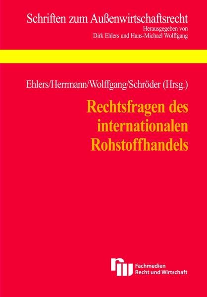 Rechtsfragen des internationalen Rohstoffhandels