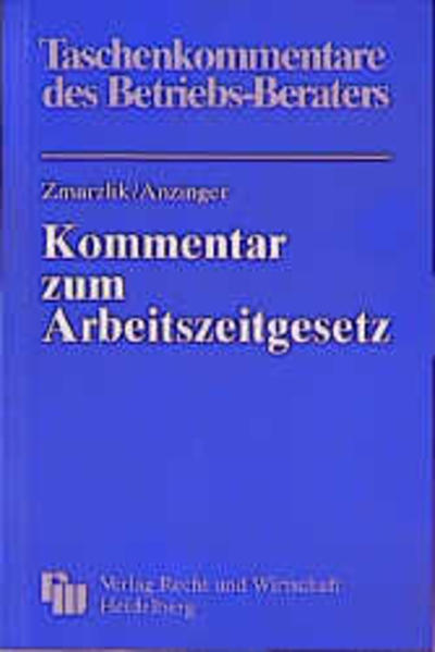 Kommentar zum ArbeitszeitgeSetz
