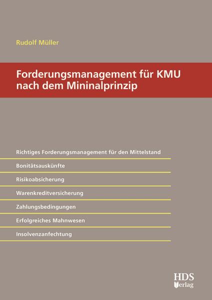 Forderungsmanagement für KMU nach dem Minimalprinzip