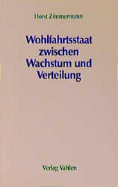 Wohlfahrtsstaat zwischen Wachstum und Verteilung