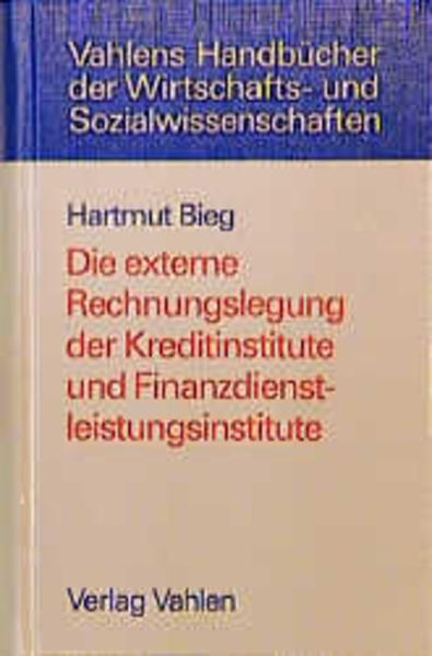 Die externe Rechnungslegung der Kreditinstitute und Finanzdienstleistungsinstitute