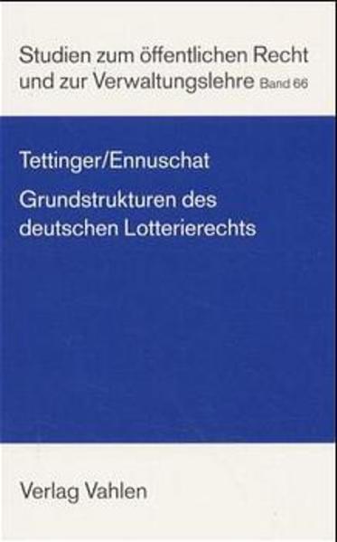Grundstrukturen des deutschen Lotterierechts