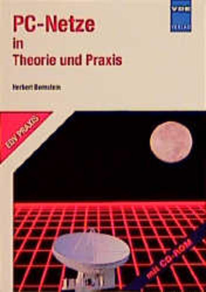 PC-Netze in Theorie und Praxis mit CD-ROM