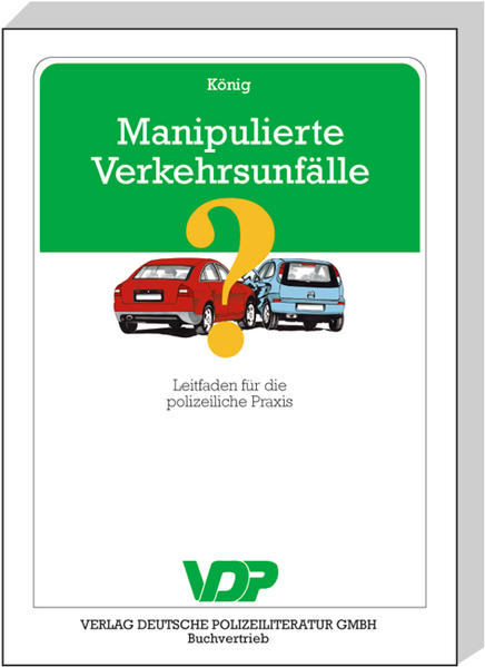 Manipulierte Verkehrsunfälle
