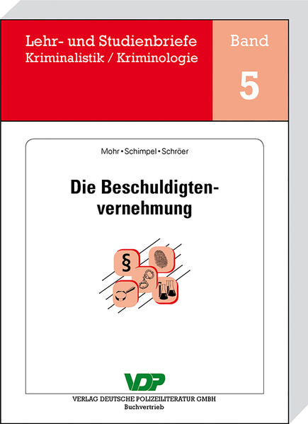 Die Beschuldigtenvernehmung