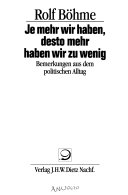 Je mehr wir haben, desto mehr haben wir zu wenig