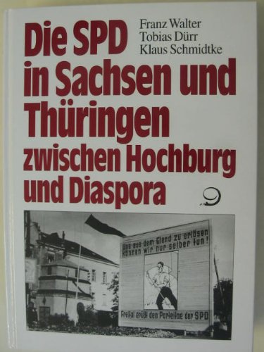 Die SPD in Sachsen und Thüringen - zwischen Hochburg und Diaspora