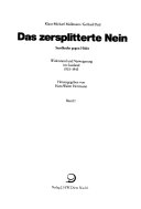 Widerstand und Verweigerung im Saarland 1935-1945 / Das zersplitterte Nein