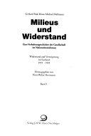 Widerstand und Verweigerung im Saarland 1935-1945 / Milieus und Widerstand