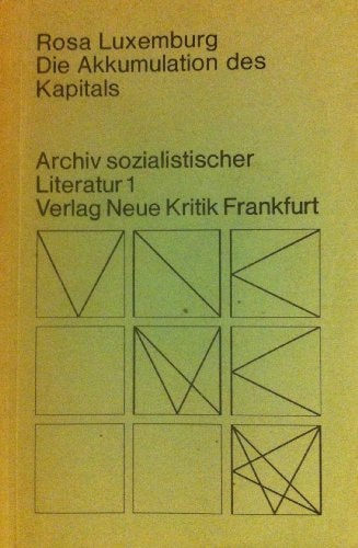 Die Akkumulation des Kapitals und Antikritik