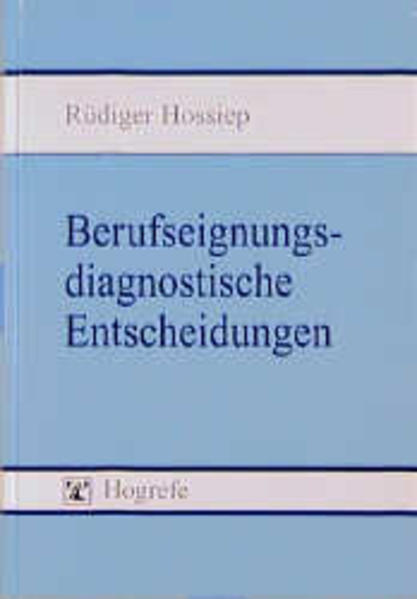 Berufseignungsdiagnostische Entscheidungen