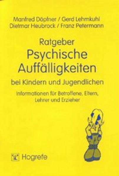 Ratgeber Psychische Auffälligkeiten bei Kindern und Jugendlichen