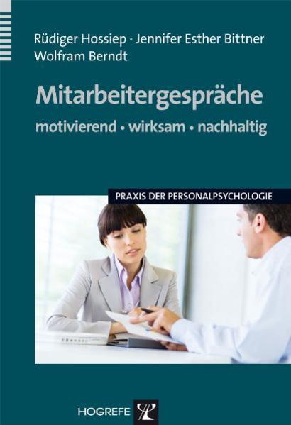Mitarbeitergespräche – motivierend, wirksam, nachhaltig