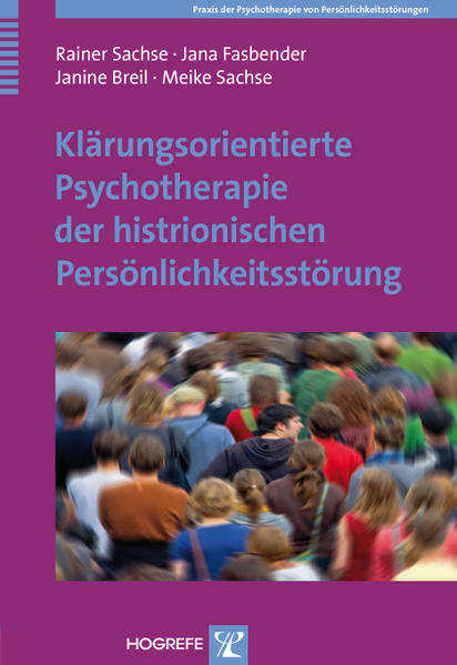 Klärungsorientierte Psychotherapie der histrionischen Persönlichkeitsstörung