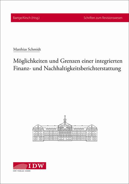 Möglichkeiten und Grenzen einer integrierten Finanz- und Nachhaltigkeitsberichterstattung
