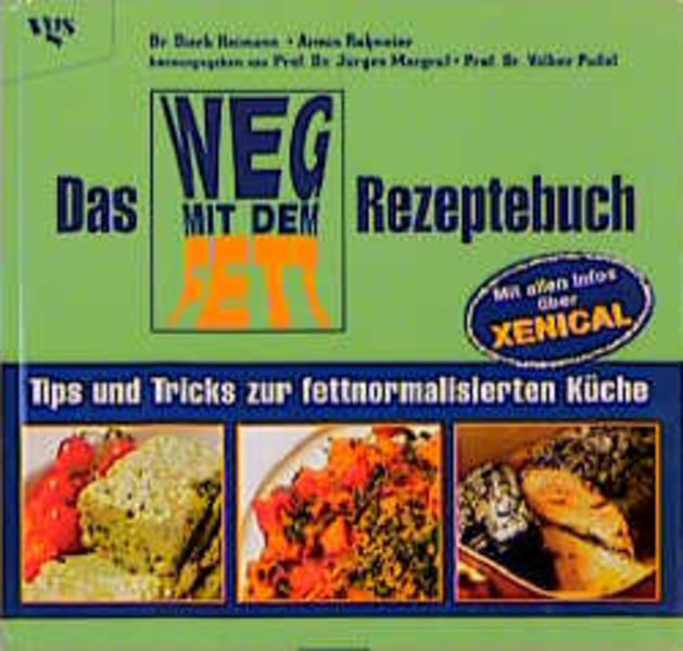 Das Weg mit dem Fett-Rezeptebuch