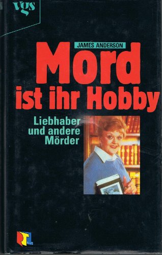 Mord ist ihr Hobby