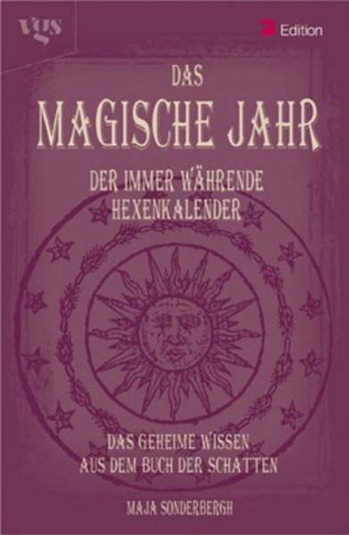 Das magische Jahr. Der immer währende Hexenkalender
