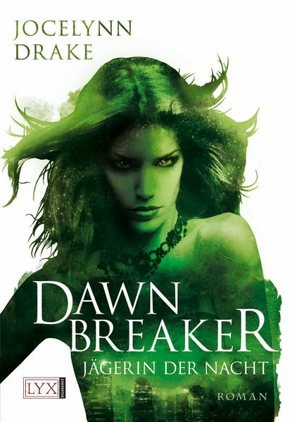 Jägerin der Nacht - Dawnbreaker