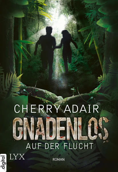 Gnadenlos - Auf der Flucht